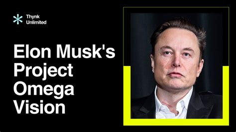 elon musk project omega quotes